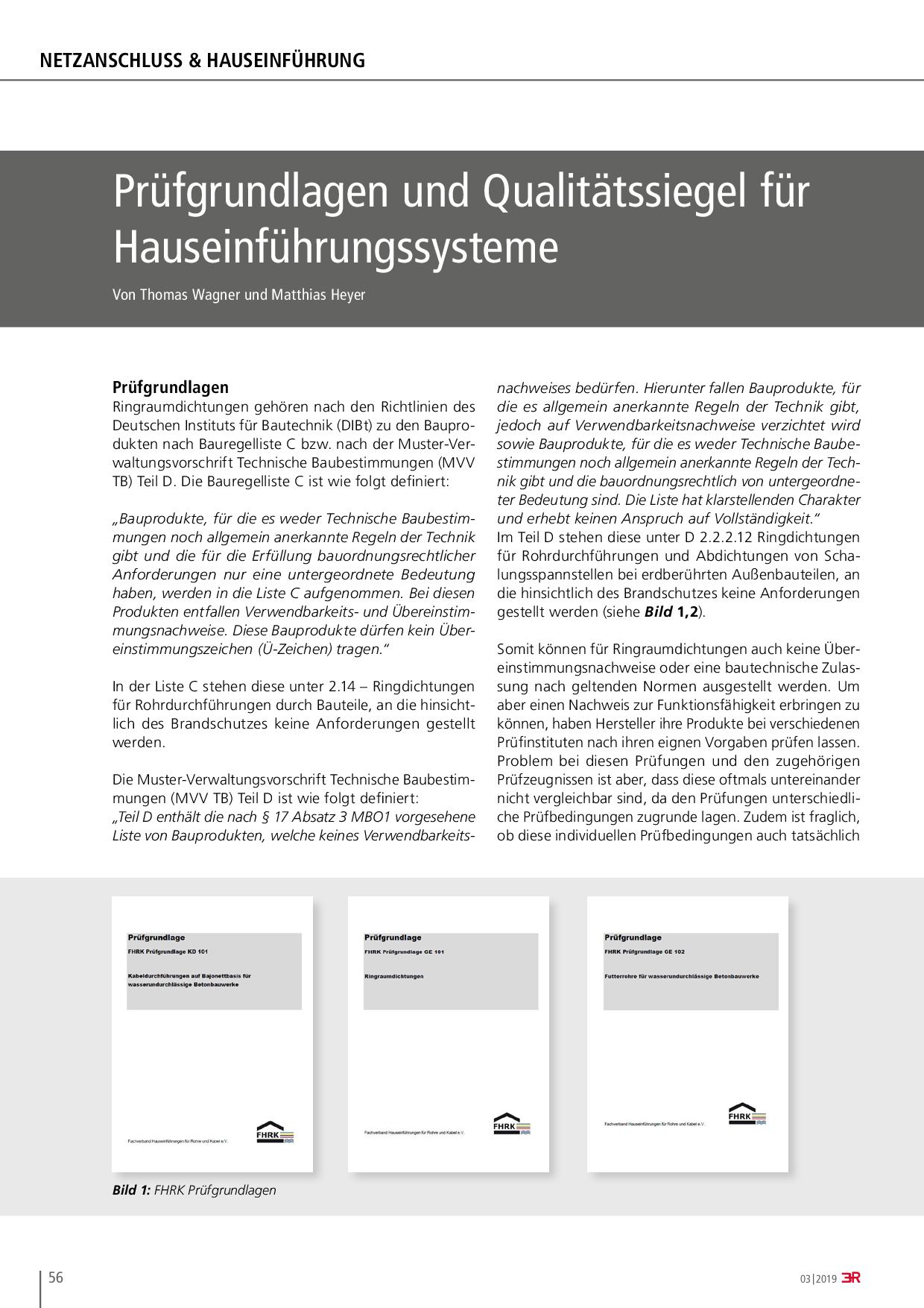 Prüfgrundlagen und Qualitätssiegel für Hauseinführungssysteme