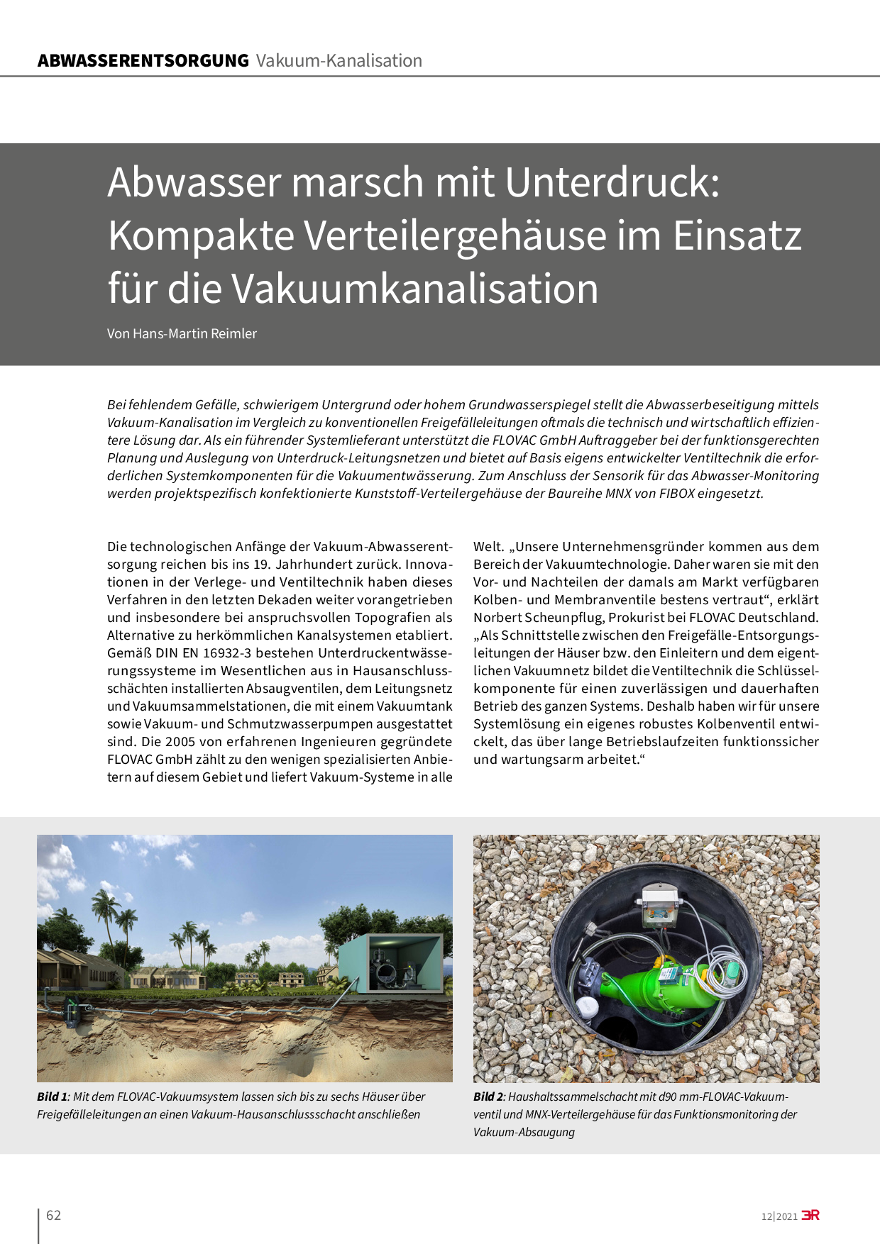 Abwasser marsch mit Unterdruck: Kompakte Verteilergehäuse im Einsatz für die Vakuumkanalisation