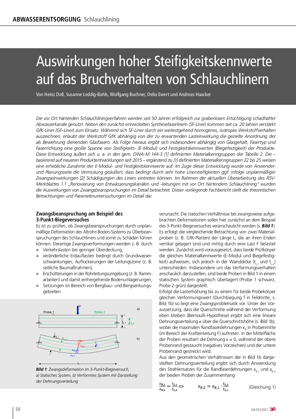 Auswirkungen hoher Steifigkeitskennwerte auf das Bruchverhalten von Schlauchlinern