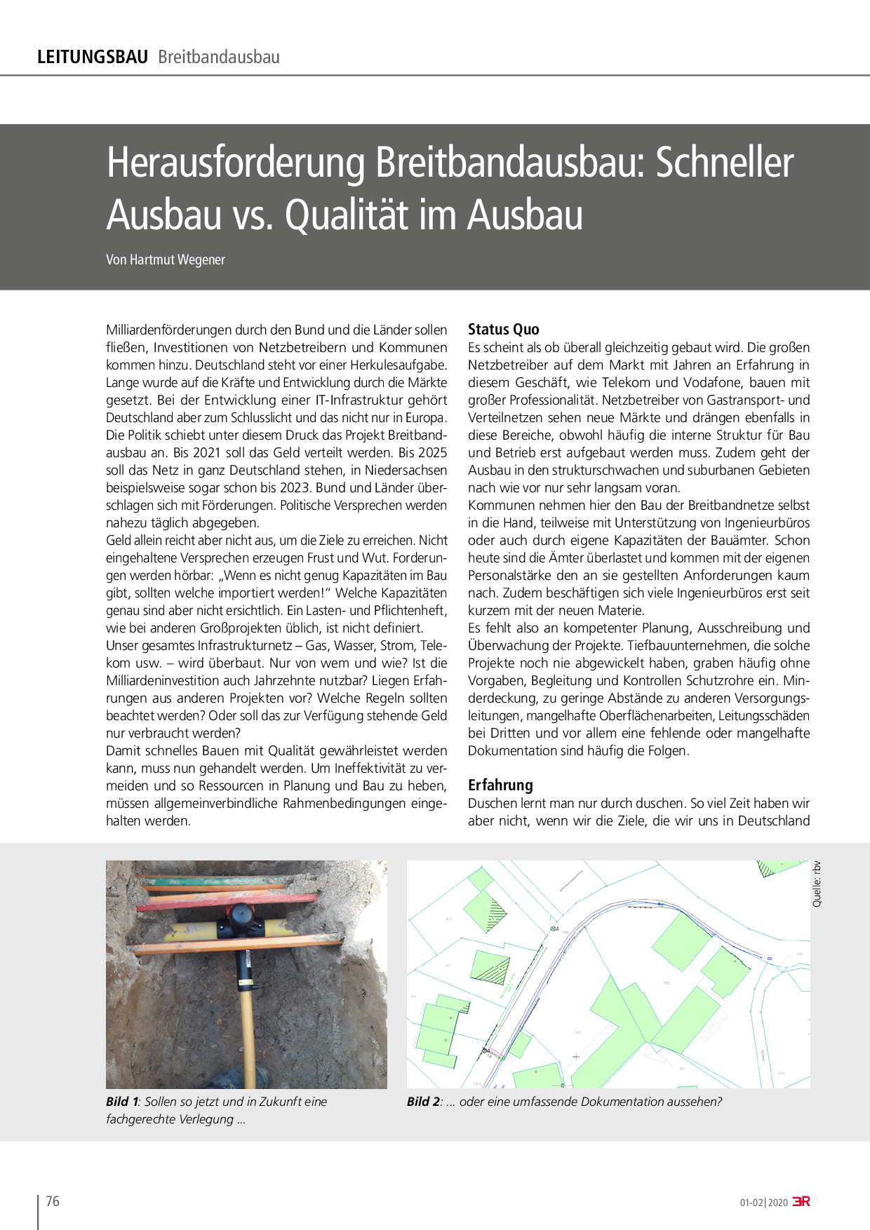 Herausforderung Breitbandausbau: Schneller Ausbau vs. Qualität im Ausbau