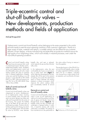 Triple-eccentric control and shut-off butterfly valves – New developments, production methods and fields of application